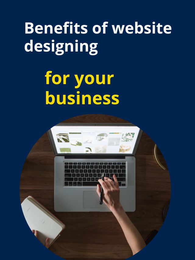 Benefits Of Website Designing For Your Business Ittcd India